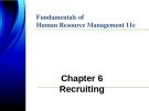 Lecture Fundamentals of human resource management (11th Edition): Chapter 6 - DeCenzo, Robbins, Verhulst