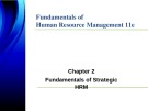 Lecture Fundamentals of human resource management (11th Edition): Chapter 2 - DeCenzo, Robbins, Verhulst