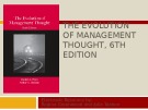 Lecture The evolution of management thought (6th edition) - Chapter 6: Industrial Growth and Systematic Management