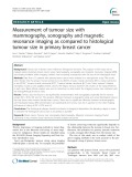 Measurement of tumour size with mammography, sonography and magnetic resonance imaging as compared to histological tumour size in primary breast cancer