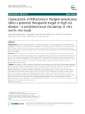 Characteristic mTOR activity in Hodgkin-lymphomas offers a potential therapeutic target in high risk disease – a combined tissue microarray, in vitro and in vivo study