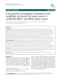A prospective investigation of predictive and modifiable risk factors for breast cancer in unaffected BRCA1 and BRCA2 gene carriers