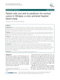 Patient side cost and its predictors for cervical cancer in Ethiopia: A cross sectional hospital based study