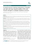 A mixed exercise training programme is feasible and safe and may improve quality of life and muscle strength in multiple myeloma survivors