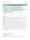 Diagnostic value of endobronchial and endoscopic ultrasound-guided fine needle aspiration for accessible lung cancer lesions after non-diagnostic conventional techniques: A prospective study