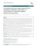 Immunohistochemical analysis based Ep-ICD subcellular localization index (ESLI) is a novel marker for metastatic papillary thyroid microcarcinoma