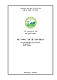 Đề cương chi tiết học phần: Kinh tế Môi trường (Dùng cho các ngành (chuyên ngành) đào tạo: Khoa học môi trường, Địa chính-Môi trường)