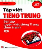 Luyện viết tiếng Trung theo tranh: Phần 1