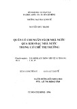 Luận án Phó Tiến sĩ Khoa học Kinh tế: Quản lý chi ngân sách nhà nước qua kho bạc Nhà nước trong cơ chế thị trường