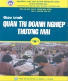 Giáo trình Quản trị doanh nghiệp thương mại (Tập 1): Phần 1