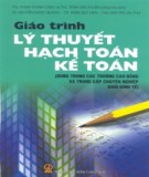 Giáo trình Lý thuyết hạch toán kế toán: Phần 1