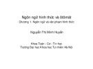 Bài giảng Ngôn ngữ hình thức và ôtômát: Chương 1 - Nguyễn Thị Minh Huyền