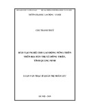 Luận văn Thạc sĩ Quản trị nhân lực: Đào tạo nghề cho lao động nông thôn trên địa bàn thị xã Đông Triều, tỉnh Quảng Ninh