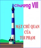 Bài giảng Mặt chủ quan của tội phạm