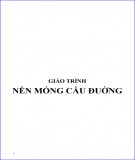 Giáo trình Nền móng cầu đường: Phần 2