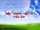 Bài giảng Vật lí 12 - Bài 10: Đặc trưng vật lí của âm