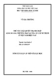 Tóm tắt luận án Tiến sĩ Luật học: Thủ tục giải quyết tranh chấp kinh doanh, thương mại tại tòa án cấp sơ thẩm ở Việt Nam hiện nay