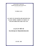 Luận án Tiến sĩ Quản trị kinh doanh: Các nhân tố ảnh hưởng đến đổi mới sáng tạo quy trình – Nghiên cứu trong các doanh nghiệp phát điện Việt Nam