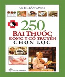 250 bài thuốc về Đông y cổ truyền: Phần 2