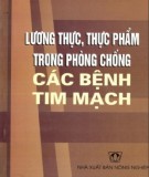 Phòng chống các bệnh tim mạch - lương thực, thực phẩm: Phần 1