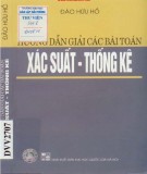 Xác suất thống kê - hướng dẫn giải các bài tập: Phần 1