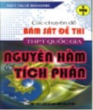 Một số chuyên đề nguyên hàm và tích phân bám sát kỳ thi THPT Quốc gia: Phần 1