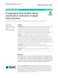 A topological data analysis based classification method for multiple measurements