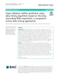 Type2 diabetes mellitus prediction using data mining algorithms based on the longnoncoding RNAs expression: A comparison of four data mining approaches