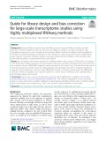 Guide for library design and bias correction for large-scale transcriptome studies using highly multiplexed RNAseq methods