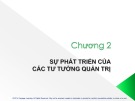 Bài giảng Quản trị học – Chương 2: Sự phát triển của các tư tưởng quản trị