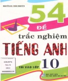 Tuyển tập 54 đề thi trắc nghiệm Tiếng Anh thi vào lớp 10: Phần 2