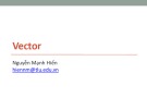 Bài giảng Cấu trúc dữ liệu và giải thuật: Vector - Nguyễn Mạnh Hiển (HKI năm 2020-2021)