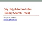 Bài giảng Cấu trúc dữ liệu và giải thuật: Cây nhị phân tìm kiếm - Nguyễn Mạnh Hiển (HKI năm 2020-2021)