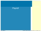 Lecture Practical business math procedures (11/e) - Chapter 9: Payroll