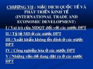 Bài giảng Kinh tế quốc tế - Chương 7: Mậu dịch quốc tế và phát triển kinh tế (international trade and economic development)