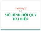 Bài giảng Kinh tế lượng: Chương 2 - Trần Thị Tuấn Anh (2017)