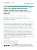 Developing reproducible bioinformatics analysis workflows for heterogeneous computing environments to support African genomics
