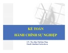 Bài giảng Kế toán hành chính sự nghiệp - Chương 1: Một số vấn đề chung về tổ chức công tác kế toán trong đơn vị HCSN