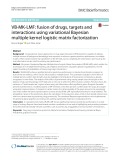 VB-MK-LMF: Fusion of drugs, targets and interactions using variational Bayesian multiple kernel logistic matrix factorization