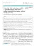 Improving fold resistance prediction of HIV1 against protease and reverse transcriptase inhibitors using artificial neural networks