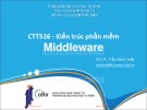 Bài giảng Kiến trúc phần mềm: Middleware - PGS.TS. Trần Minh Triết