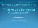 Bài giảng Phương pháp lập trình hướng đối tượng: Thiết kế lớp đối tượng