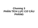 Bài giảng Nguyên lý máy - Chương 3: Phân tích lực cơ cấu phẳng