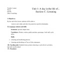 Giáo án Tiếng Anh lớp 10 - Unit 1: A day in the life of (Listening)