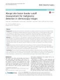 Abrupt skin lesion border cutoff measurement for malignancy detection in dermoscopy images
