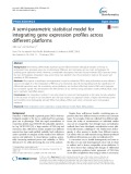 A semi-parametric statistical model for integrating gene expression profiles across different platforms