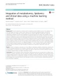 Integration of metabolomics, lipidomics and clinical data using a machine learning method