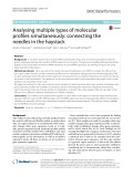 Analysing multiple types of molecular profiles simultaneously: Connecting the needles in the haystack