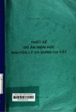 Giáo trình Thiết kế đồ án môn học Nguyên lý và dụng cụ cắt