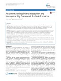 An automated real-time integration and interoperability framework for bioinformatics
